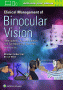 Clinical Management of Binocular Vision. Edition Fifth