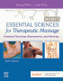 Mosby's Essential Sciences for Therapeutic Massage. Edition: 6
