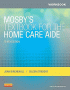 Workbook for Mosby's Textbook for the Home Care Aide. Edition: 3
