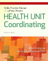 Skills Practice Manual for LaFleur Brooks' Health Unit Coordinating. Edition: 7