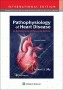 Pathophysiology of Heart Disease, 7th Edition