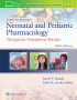 Yaffe and Aranda's Neonatal and Pediatric Pharmacology. Edition Fifth