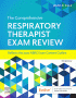 The Comprehensive Respiratory Therapist Exam Review. Edition: 7