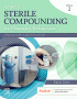 Mosby's Sterile Compounding for Pharmacy Technicians. Edition: 2