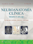 Neuroanatomía clínica. Edition Tenth