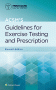 ACSM's Guidelines for Exercise Testing and Prescription. Edition Eleventh, Paperback