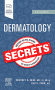Dermatology Secrets. Edition: 6