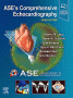ASE's Comprehensive Echocardiography. Edition: 3