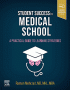 Student Success in Medical School