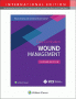 Wound, Ostomy and Continence Nurses Society Core Curriculum: Wound Management, 2nd Edition